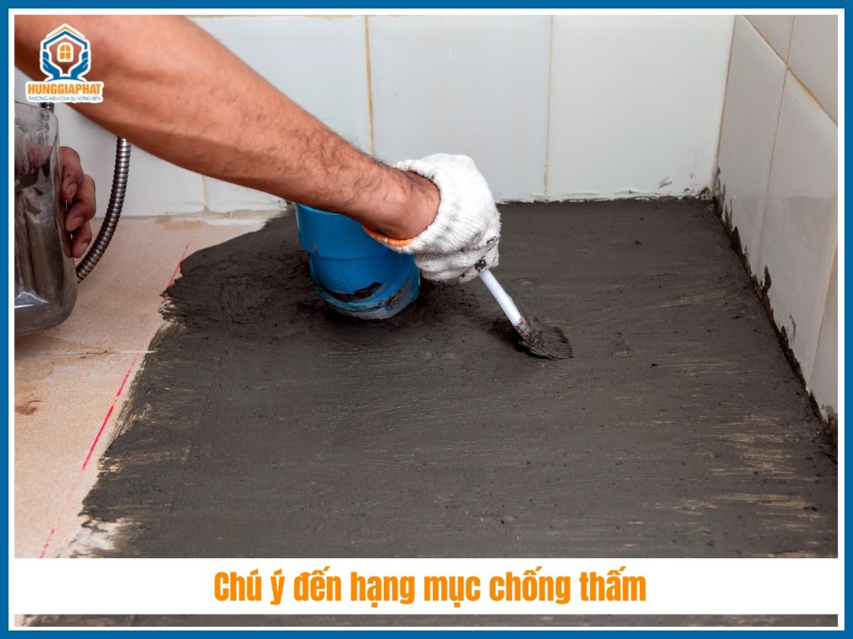 Chú ý đến hạng mục chống thấm