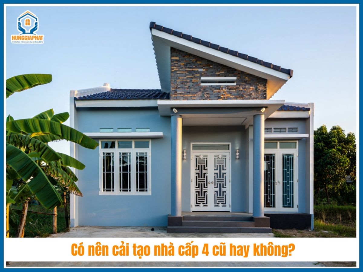 Co nen cai tao nha cap 4 cu hay khong