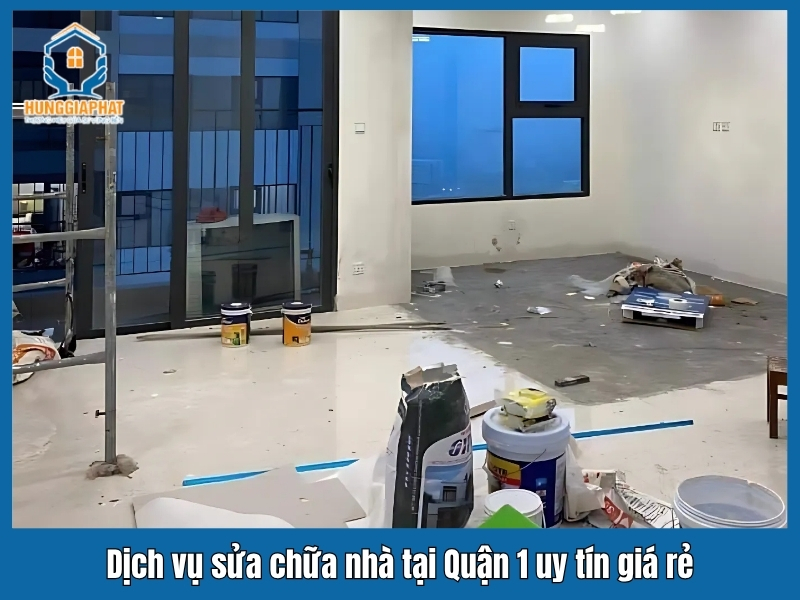 Dich vu sua chua nha tai Quan 1 uy tin gia re