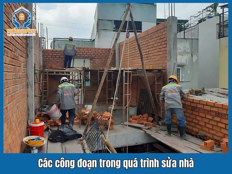 Cac cong doan chu yeu trong qua trinh sua nha