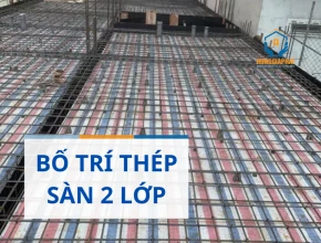 Bố trí thép sàn 2 lớp