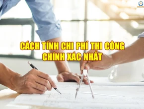 Cách tính chi phí thiết kế kiến trúc Chuẩn Nhất