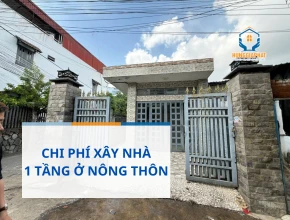 Chi Phí Xây Nhà 1 Tầng Ở Nông Thôn