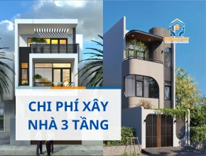 Chi Phí Xây Nhà 3 Tầng