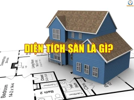 Diện tích sàn là gì? Cách tính diện tích sàn đạt hiệu quả