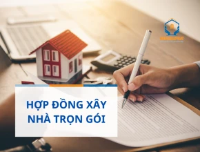 Hợp đồng xây nhà trọn gói