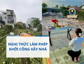 Nghi Thức Làm Phép Khởi Công Xây Nhà