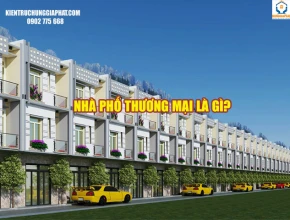 Nhà phố thương mại là gì? Đặc điểm của nhà phố thương mại