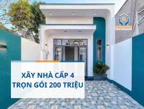 Xây Nhà Cấp 4 Trọn Gói 200 Triệu