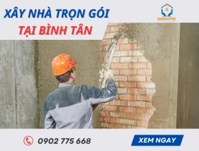 Xây Nhà Trọn Gói Tại Bình Tân