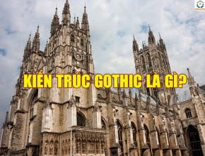  Kiến trúc Gothic là gì? Công trình mang đậm dấu ấn kiến trúc Gothic