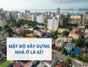 Mật độ xây dựng nhà ở là gì?