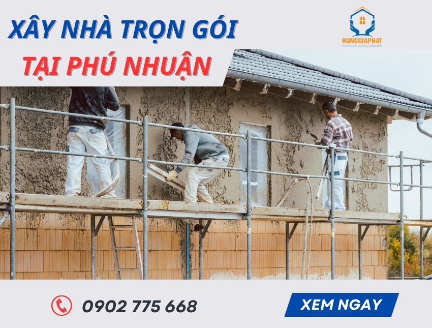 xay dung nha tron goi tai quan phu nhuan