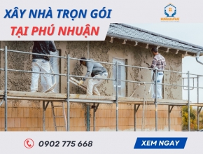 Xây Nhà Trọn Gói Tại Phú Nhuận