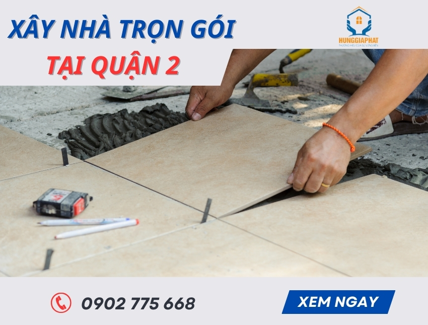 xay nha tron goi tai quan 2