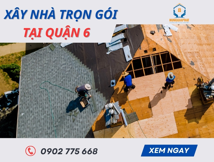 Dich vu xay nha tron goi tai quan 6