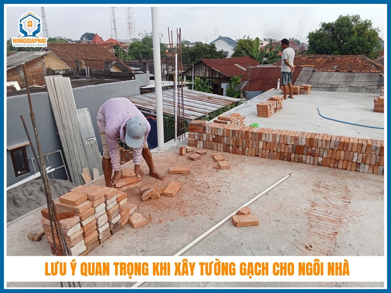 lưu ý quan trọng khi xây tường gạch cho ngôi nhà
