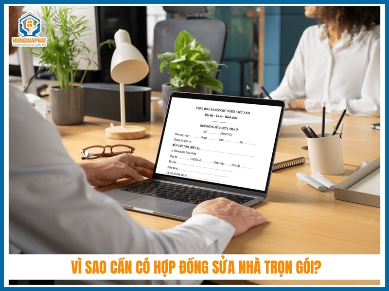 Vì sao cần có hợp đồng sửa nhà trọn gói?