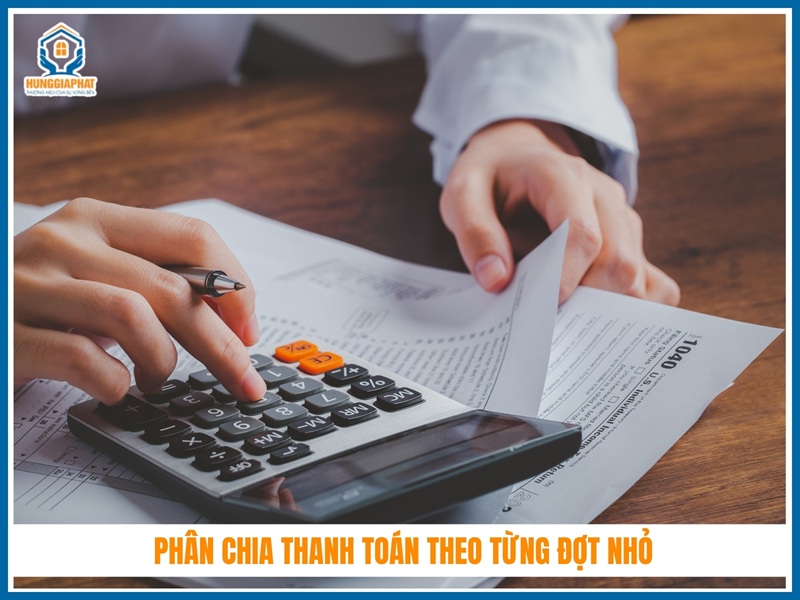 Phân chia thanh toán theo từng đợt nhỏ
