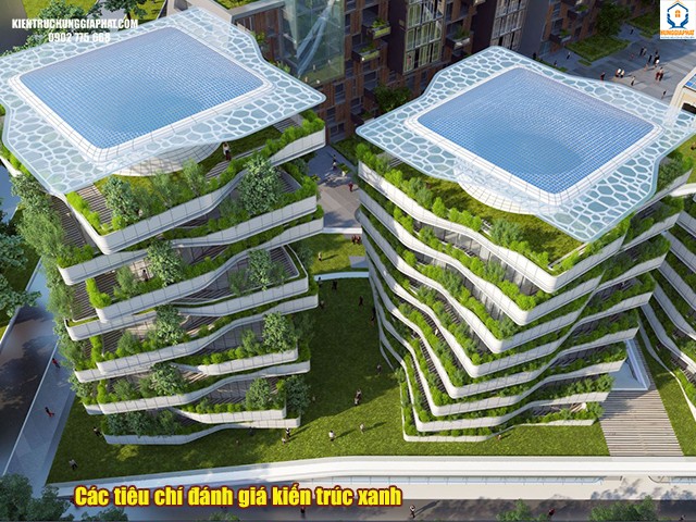các tiêu chí đánh giá khi thiết kế kiến trúc xanh